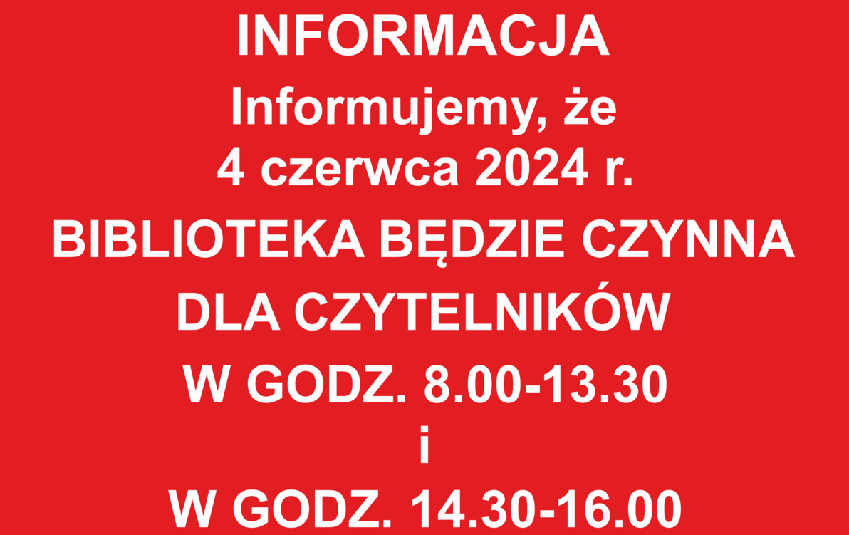 Komunikat o zmianie godzin otwarcia Biblioteki