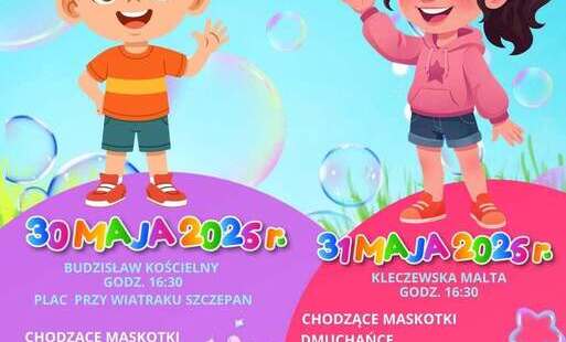 Zdjęcie przedstawia plakat informujący o Dniu Dziecka w Kleczewie i Budzisławiu Kościelnym